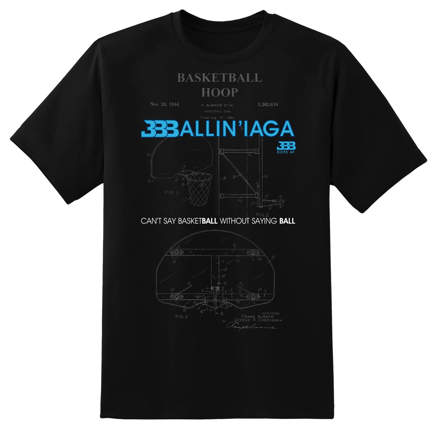 BBBALLIN'IAGA Tee