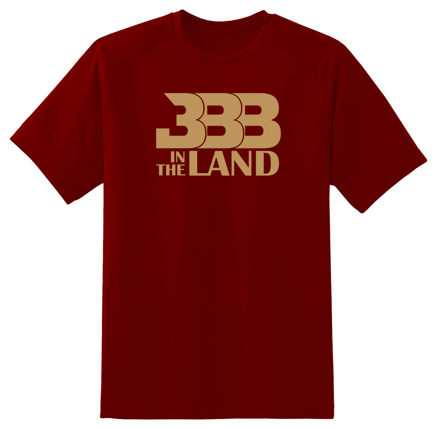 BBB In The Land Tee