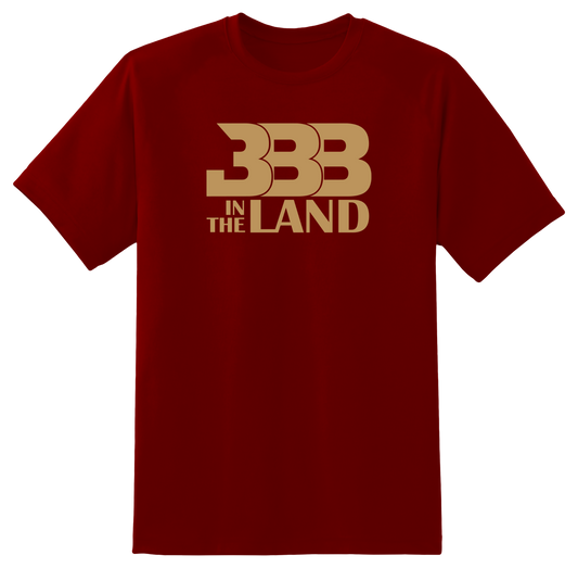 BBB In The Land Tee