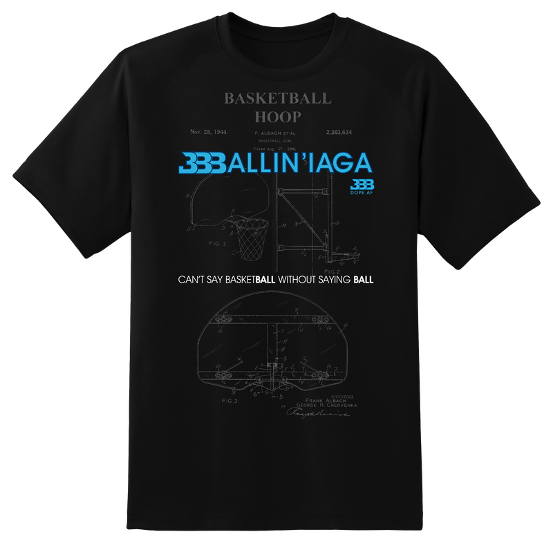 BBBALLIN'IAGA Tee