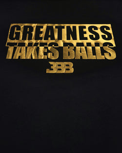 Greatness Takes Balls Gold Bar Tee